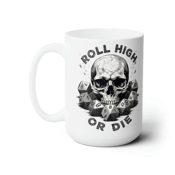 Roll High OR Die D20 Dice DND Mug, dungeons mug, dragons mug, dnd dad mug, dnd gifts for him, dungeon master mug, DnD Coffee Mug Tea Cup