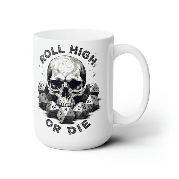 Roll High OR Die D20 Dice DND Mug, dungeons mug, dragons mug, dnd dad mug, dnd gifts for him, dungeon master mug, DnD Coffee Mug Tea Cup