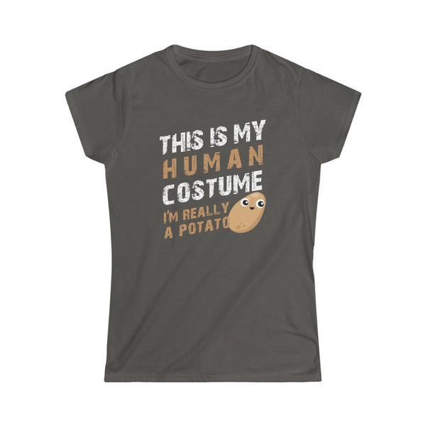 This is My Human Costume I'm Really a Potato Halloween Lazy Costume Women's Softstyle Tee T-Shirt