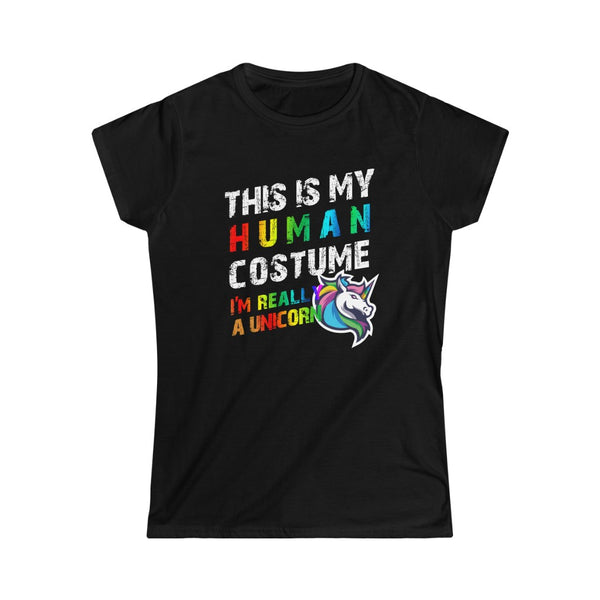 This is my Human Costume I'm Really a Unicorn Halloween Lazy Costume Women's Softstyle Tee T-Shirt