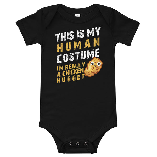 This is my Human Costume I'm Really a Chicken Nugget Halloween Lazy Costume Baby short sleeve one piece onesie