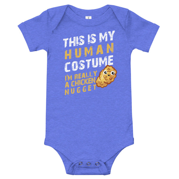 This is my Human Costume I'm Really a Chicken Nugget Halloween Lazy Costume Baby short sleeve one piece onesie