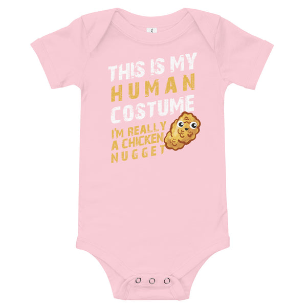 This is my Human Costume I'm Really a Chicken Nugget Halloween Lazy Costume Baby short sleeve one piece onesie