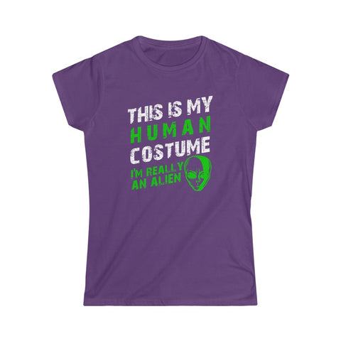 This is My Human Costume I'm Really An Alien Halloween Lazy Costume Women's Softstyle Tee T-Shirt