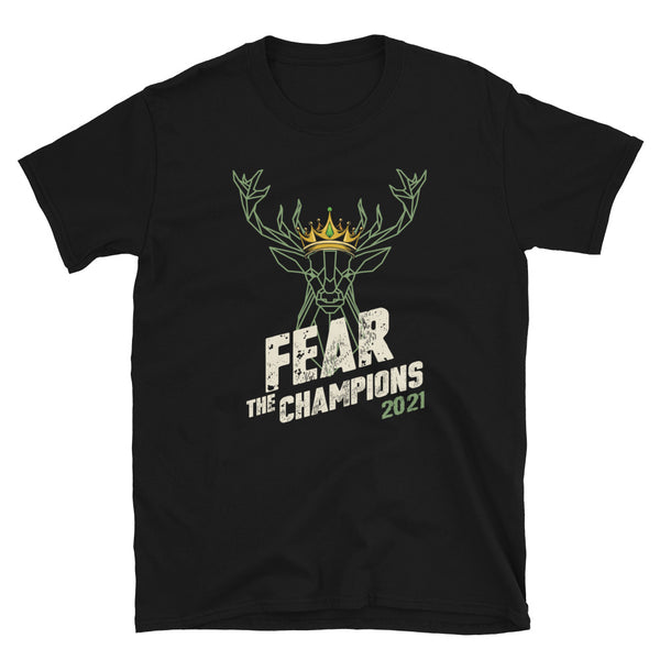 Trendyz - Fear the Deer Bucks The Champions 2021 T-Shirt