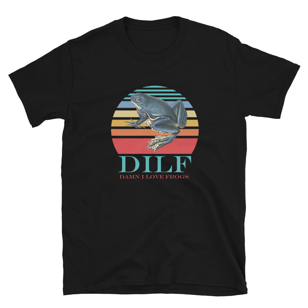 DILF D.I.L.F. Damn I Love Frogs Short-Sleeve Unisex T-Shirt