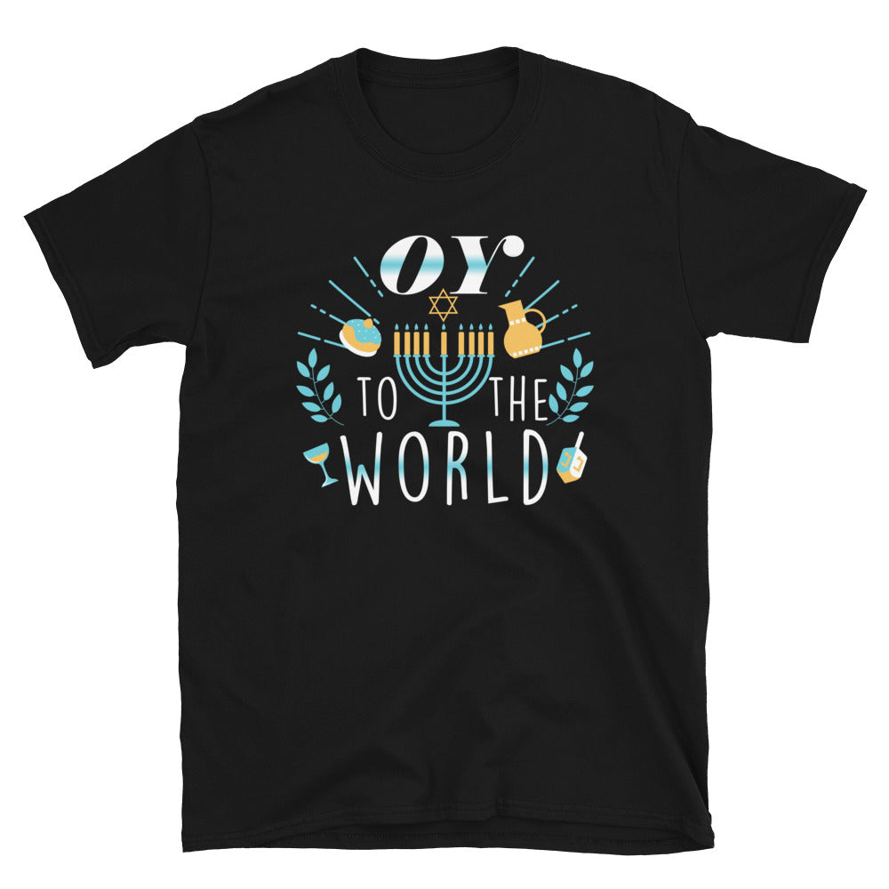 Oy To The World Shirt \ Hanuk kah T-Shirt \ Jewish Sayings Tee \ Happy Hanukkah Gift \ Jewish Holiday Short-Sleeve Unisex T-Shirt