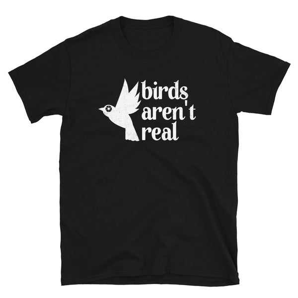 Birds Aren't Real / If it Flies it Spies birds aren't real / The conspiracy Theory Short-Sleeve Unisex T-Shirt in Distress Print
