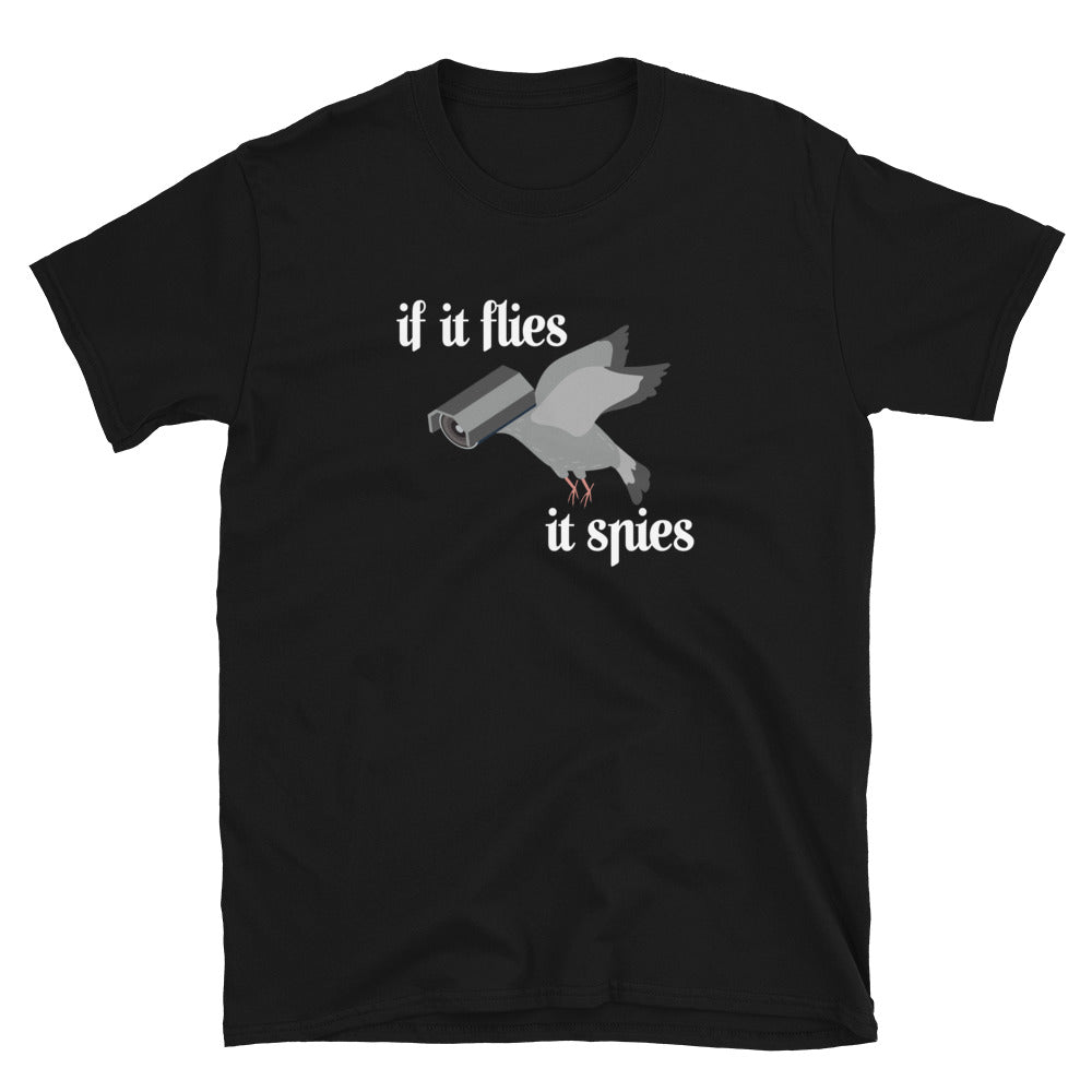 If it Flies it Spies Birds aren't Real Short-Sleeve Unisex T-Shirt