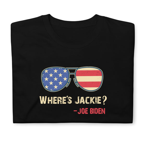 Where's Jackie Walorski Sleepy Joe Biden on Top of Mind Short-Sleeve Unisex T-Shirt