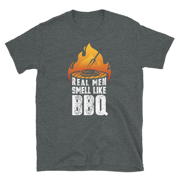 Real Men Smell Like BBQ Funny Short-Sleeve Unisex T-Shirt for Pitmaster