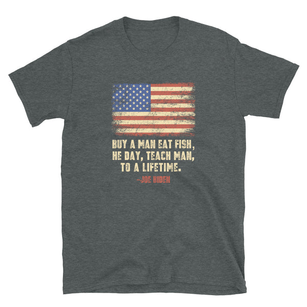 Buy A Man Eat Fish Sleepy Joe Biden Short-Sleeve Unisex T-Shirt