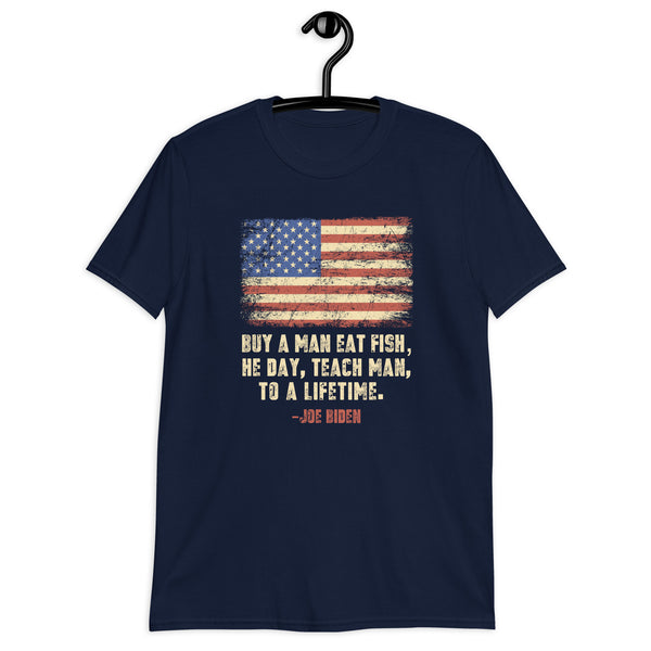 Buy A Man Eat Fish Sleepy Joe Biden Short-Sleeve Unisex T-Shirt
