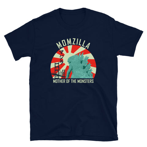 Momzilla Mother Of The Monster Funny Mother's Day T-Shirt Unisex T-Shirt