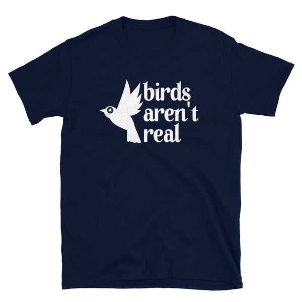 Birds Aren't Real / If it Flies it Spies birds aren't real / The conspiracy Theory Short-Sleeve Unisex T-Shirt in Distress Print