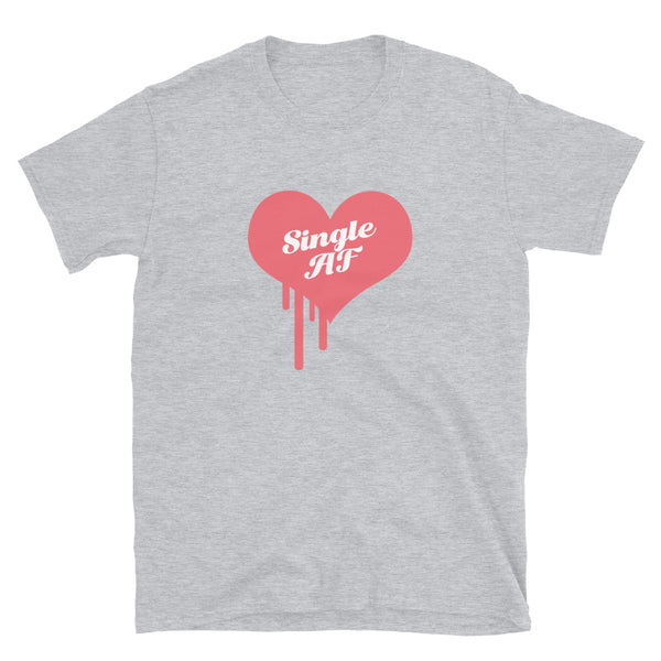 Single AF Funny Valentine Short-Sleeve Unisex T-Shirt