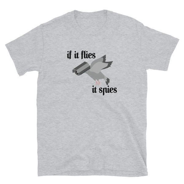 If it Flies it Spies Birds aren't Real Short-Sleeve Unisex T-Shirt