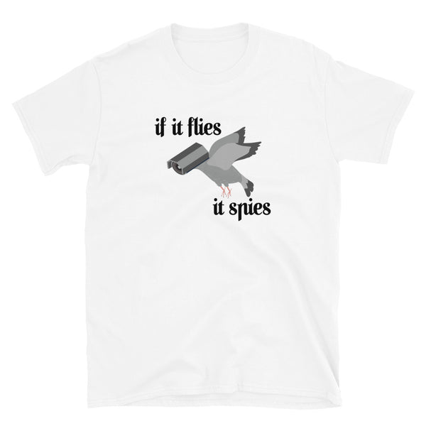 If it Flies it Spies Birds aren't Real Short-Sleeve Unisex T-Shirt
