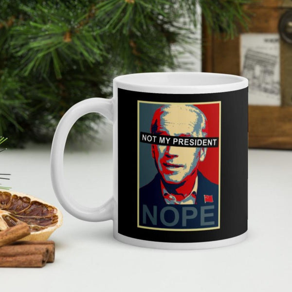 Sleepy Joe Biden NOT My President Liberals Coffee Mug