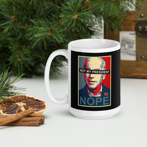 Sleepy Joe Biden NOT My President Liberals Coffee Mug