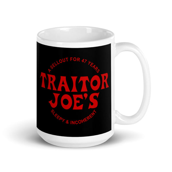 Traitor Joe's - Sleepy Joe Biden in Black Coffee Mug Tea Cup